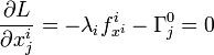 \frac{\partial L}{\partial x_j^i} = -\lambda_i f_{x^i}^i-\Gamma_j^0=0